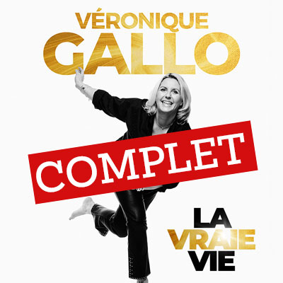 Véronique Gallo - La vraie vie