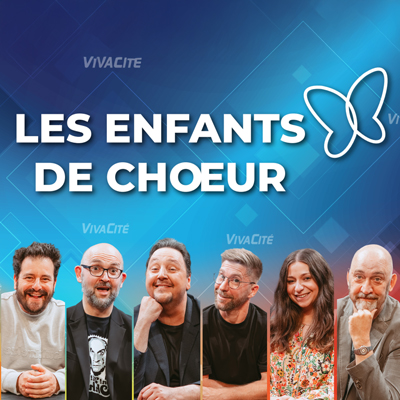 Les enfants de Chœur - Vivacité